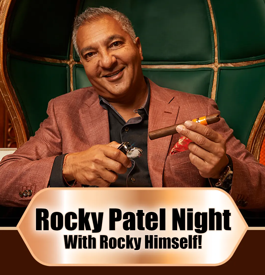 Special In-Store Event: Rocky Patel Night … with Rocky Himself!